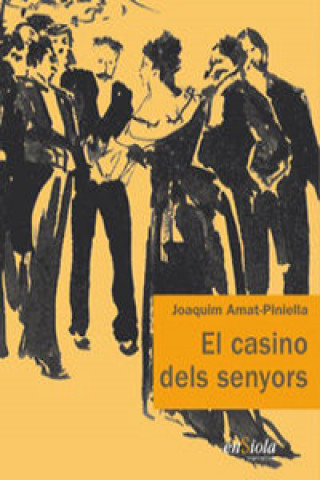 Kniha El casino dels senyors Joaquim Amat-Piniella