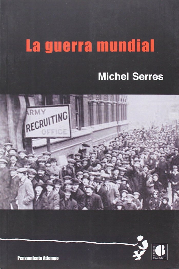 Книга La guerra mundial Michel Serres