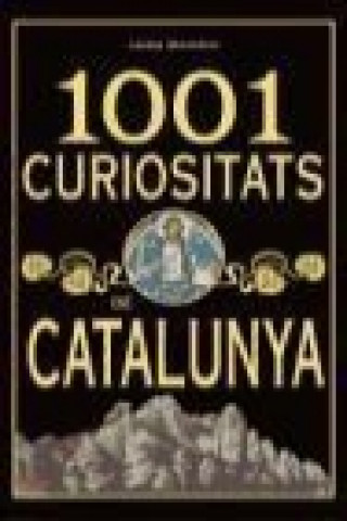 Kniha 1001 curiositats de Catalunya 