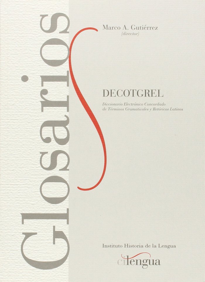 Carte Decotgrel : diccionario electrónico concordado de términos gramaticales y retóricos latinos 