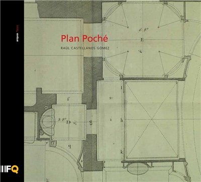 Knjiga Plan Poché Raúl Castellanos Gómez