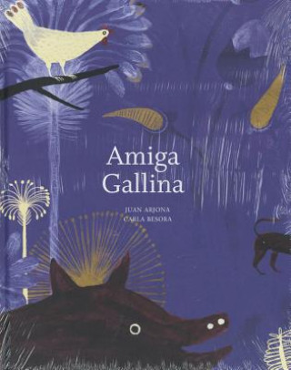 Könyv Amiga Gallina JUAN ARJONA