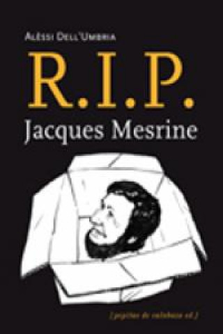 Книга R.I.P. Jacques Mesrine 