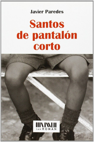 Книга Santos de pantalon corto 