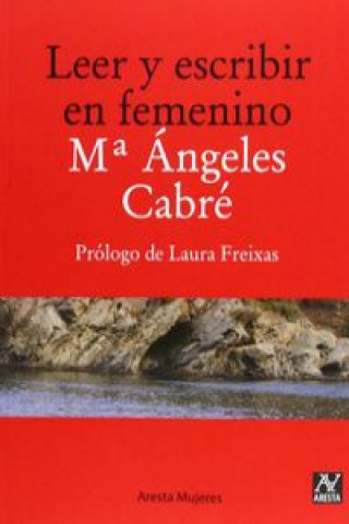 Carte Leer y escribir en femenino María Ángeles Cabré