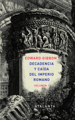 Könyv Decandencia y caída del Imperio Romano. Tomo I Edward Gibbon