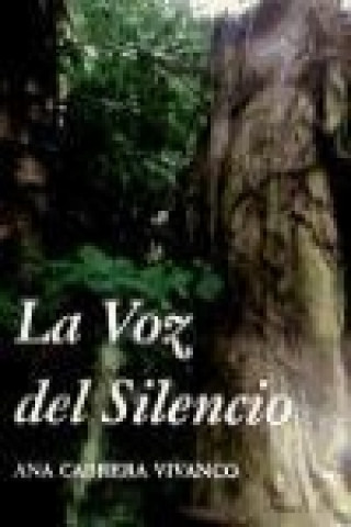 Libro La voz del silencio Ana Cabrera Vivanco