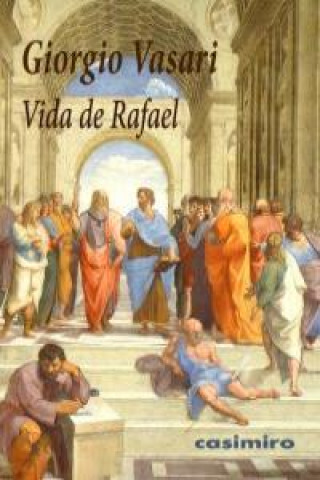 Knjiga Vida de Rafael Giorgio Vasari