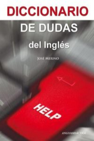 Książka Diccionario de dudas del inglés José Merino Bustamante