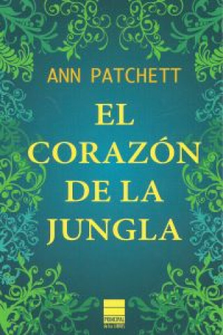 Książka El corazón de la jungla Ann Patchett