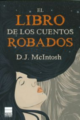 Книга El libro de los cuentos robados D. J. McIntosh