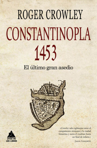 Kniha Constantinopla 1453: El último gran asedio ROGER CROWLEY