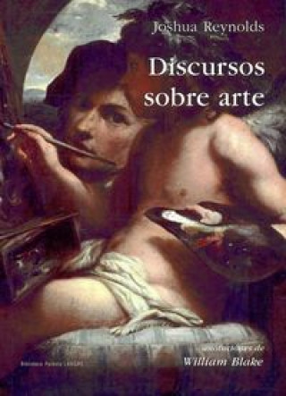 Kniha Discursos sobre arte : con las anotaciones marginales de William Blake William Blake