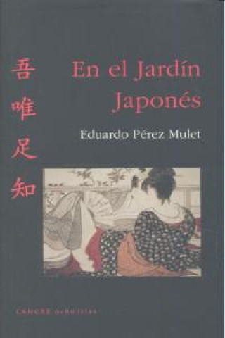 Książka En el jardín japonés Eduardo Pérez Mulet