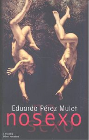 Kniha Nosexo Eduardo Pérez Mulet