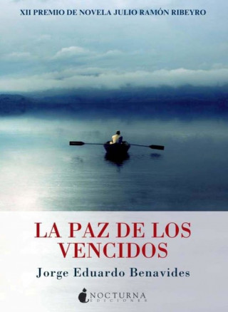 Kniha La paz de los vencidos Jorge Eduardo Benavides