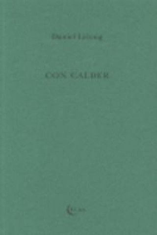 Könyv Con Calder Daniel Lelong