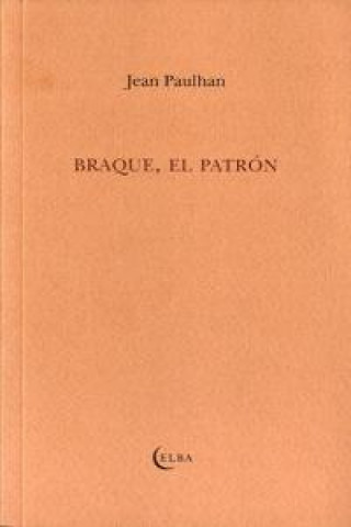 Βιβλίο Braque, el patrón Jean Paulhan