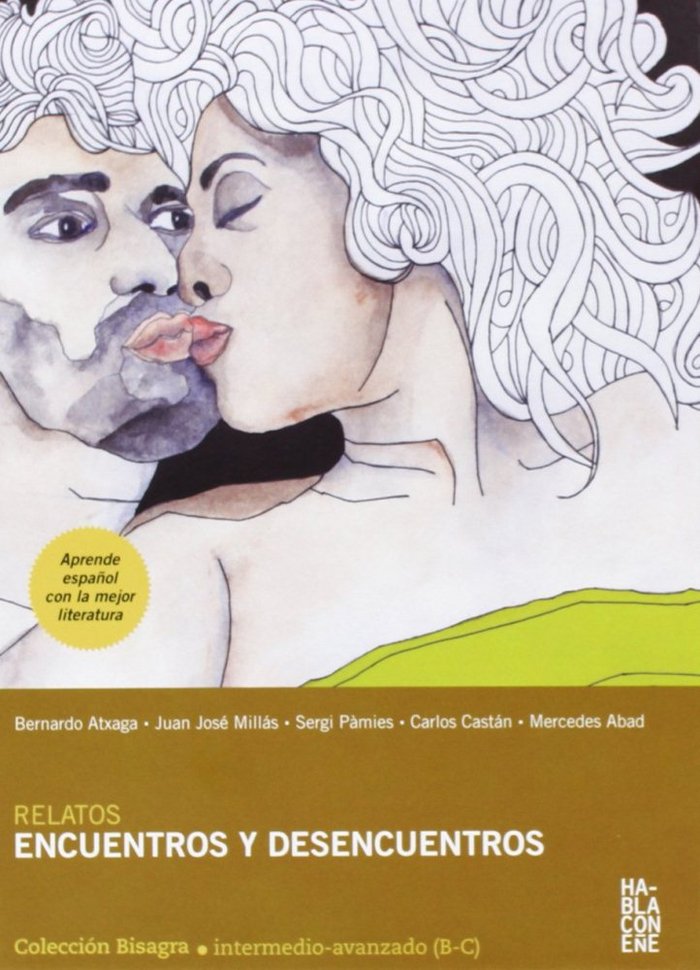 Kniha Relatos de encuentros y desencuentros - Libro + CD - Coleccion BISAGRA Mercedes Abad