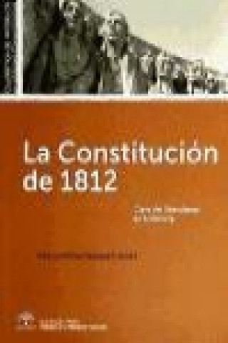 Carte La Constitución de 1812 : clave del liberalismo en Andalucía Alberto Ramos Santana