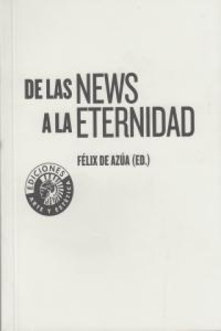 Książka De las news a la eternidad David Cruz Acevedo