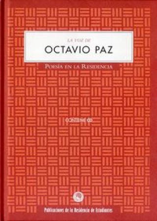 Książka La voz de Octavio Paz Octavio Paz