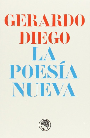 Книга La poesía nueva Gerardo Diego