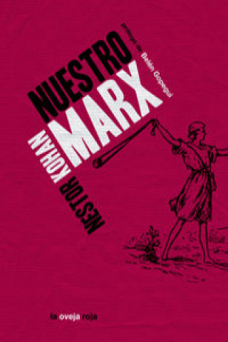 Carte Nuestro Marx Néstor Kohan
