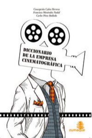 Carte DICCIONARIO DE LA EMPRESA CINEMATOGRÁFICO 