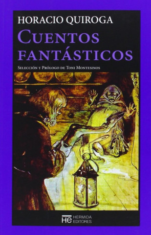 Carte Cuentos fantásticos : Artículos sobre el cuento Horacio Quiroga