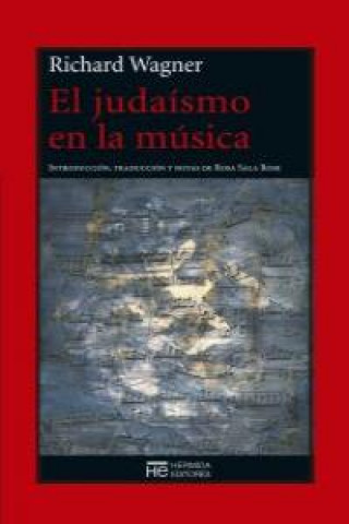 Knjiga El judaísmo en la música Richard Wagner