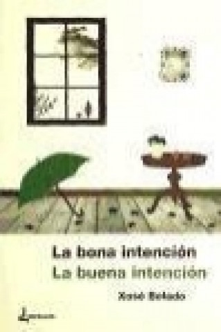 Kniha La bona intención = La bona intención José Bolado García