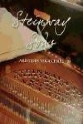 Buch Steinway & Sons Arístides Vega Chapú