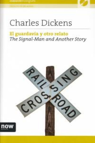 Könyv El guardavía y otro relato Charles Dickens