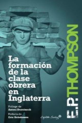 Buch La formación de la clase obrera en Inglaterra E. P. Thompson