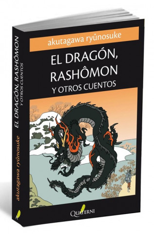 Buch El dragón, Rashomon y otros cuentos Ryunosuke Akutagawa