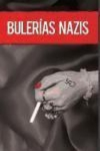 Kniha Bulerías nazis 