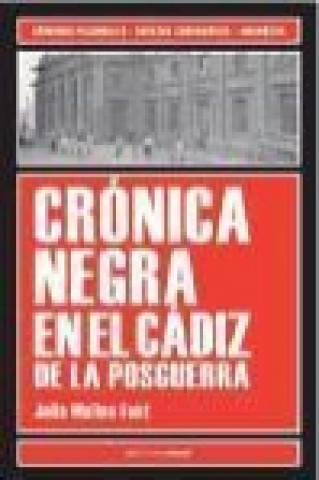 Knjiga Crónica negra en el Cádiz de la posguerra 