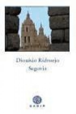 Βιβλίο Segovia Dionisio Ridruejo