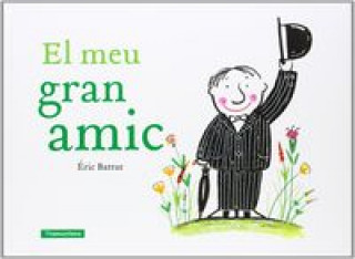 Könyv El Meu Gran Amic ERIC BATTUT