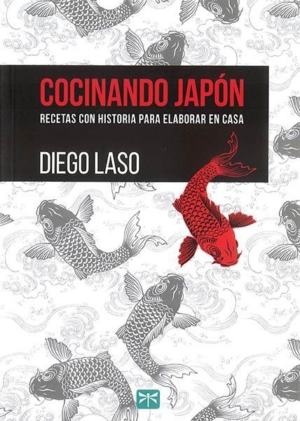 Kniha Cocinando Japón : recetas con historia para elaborar en casa 