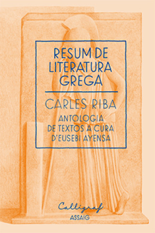 Könyv Resum de literatura grega Carles Riba