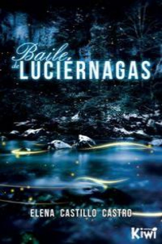 Carte Baile de luciérnagas Elena Castillo Castro