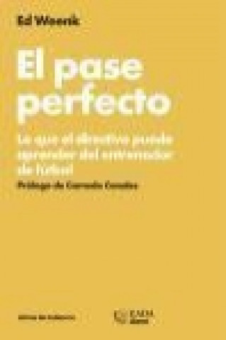 Kniha El pase perfecto Ed Weenk