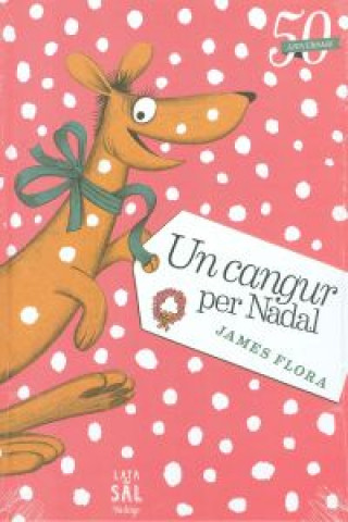 Kniha Un cangur per Nadal James Flora