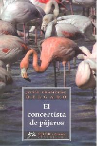 Könyv El concertista de pájaros Josep-Francesc Delgado