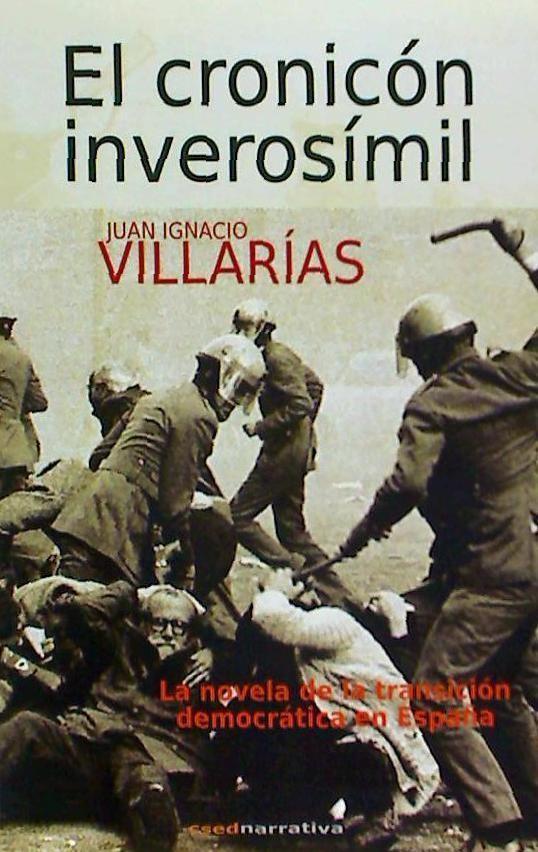 Kniha El cronicón inverosímil Juan Ignacio Villarías y Gómez Acebo