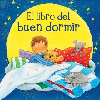 Kniha El Libro del Buen Dormir = The Book of Good Sleep Sabine Cuno