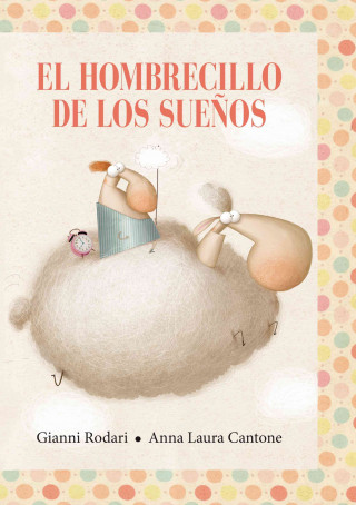 Book El Hombrecillo de los Suenos = The Little Man of Dreams Gianni Rodari