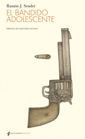 Kniha El bandido adolescente RAMON J. SENDER